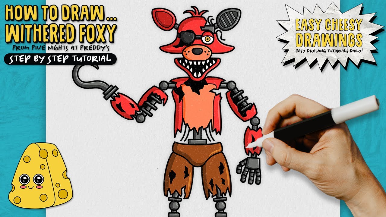 How to Draw WITHERED FOXY 😱🦊 (Five Nights at Freddy's) | Easy Step-By-Step Drawing Tutorial