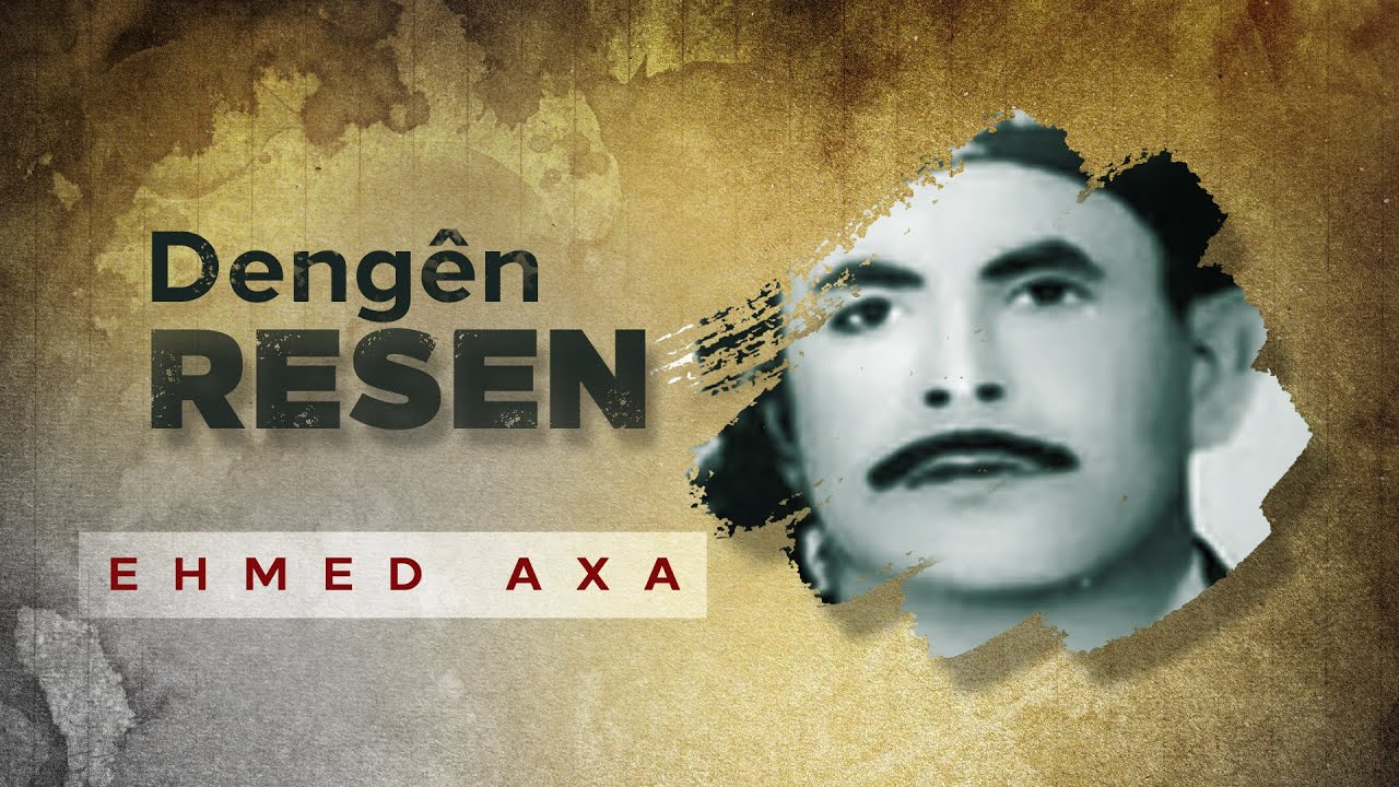 Cemîl Horo - Ehmed Axa