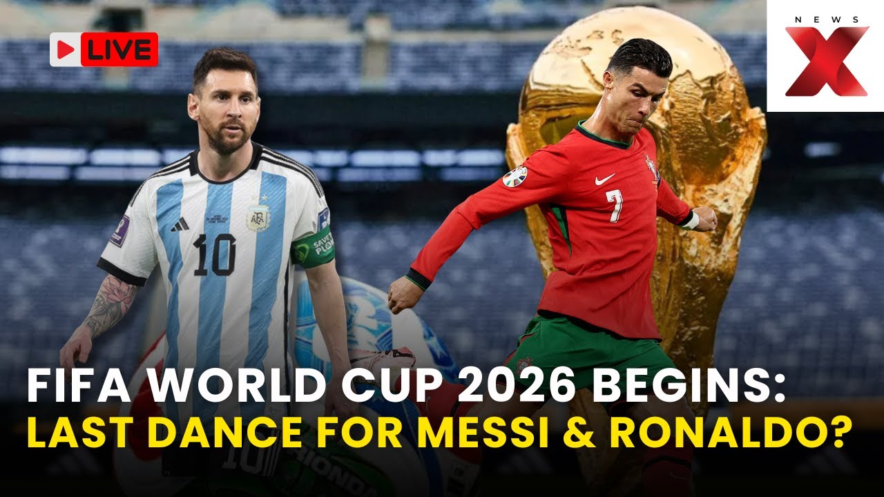 FIFA 2026 LIVE: Inside FIFA World Cup 2026 Preparations and Ronaldo & Messi's Last Dance