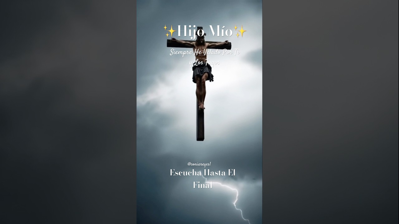 Hijo M&iacute;o #jesus #shortsviral #reflexion #mensajededios #ayuda #reflexion #palabradios #amen #dios