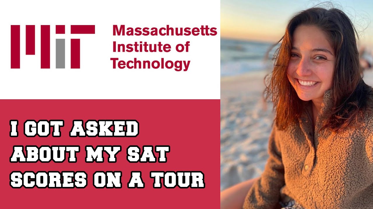 MIT: Do colleges REALLY care about your SAT scores?