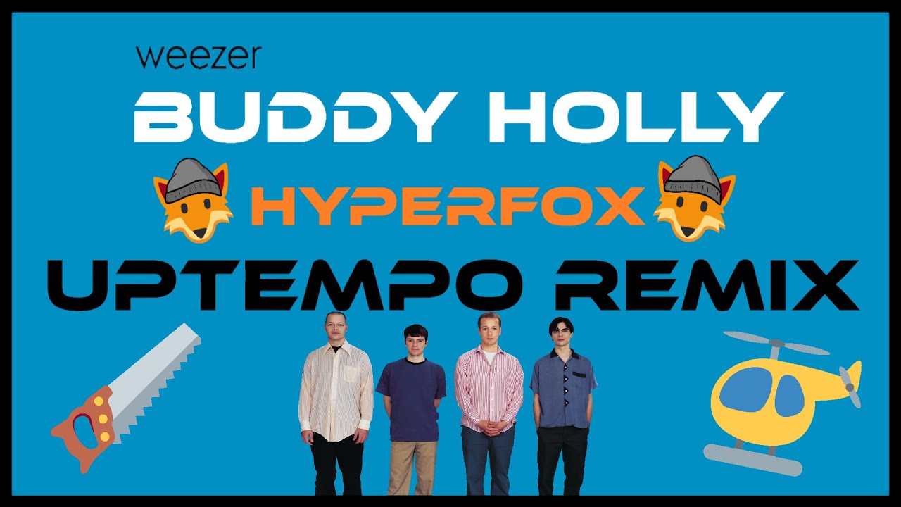 HyperFox - Buddy Holly (Uptempo Edit)