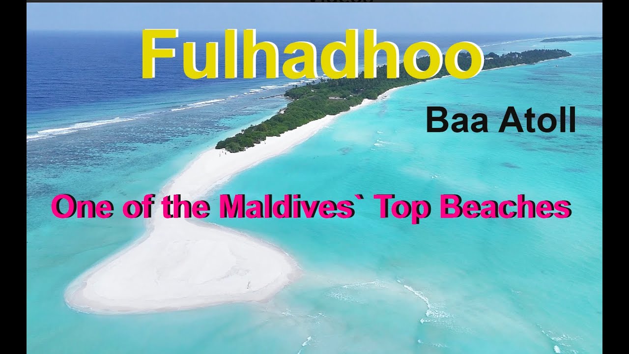 Discover FULHADHOO | One of The Maldives` TOP BEACHES | Budget travel |  2025 4K