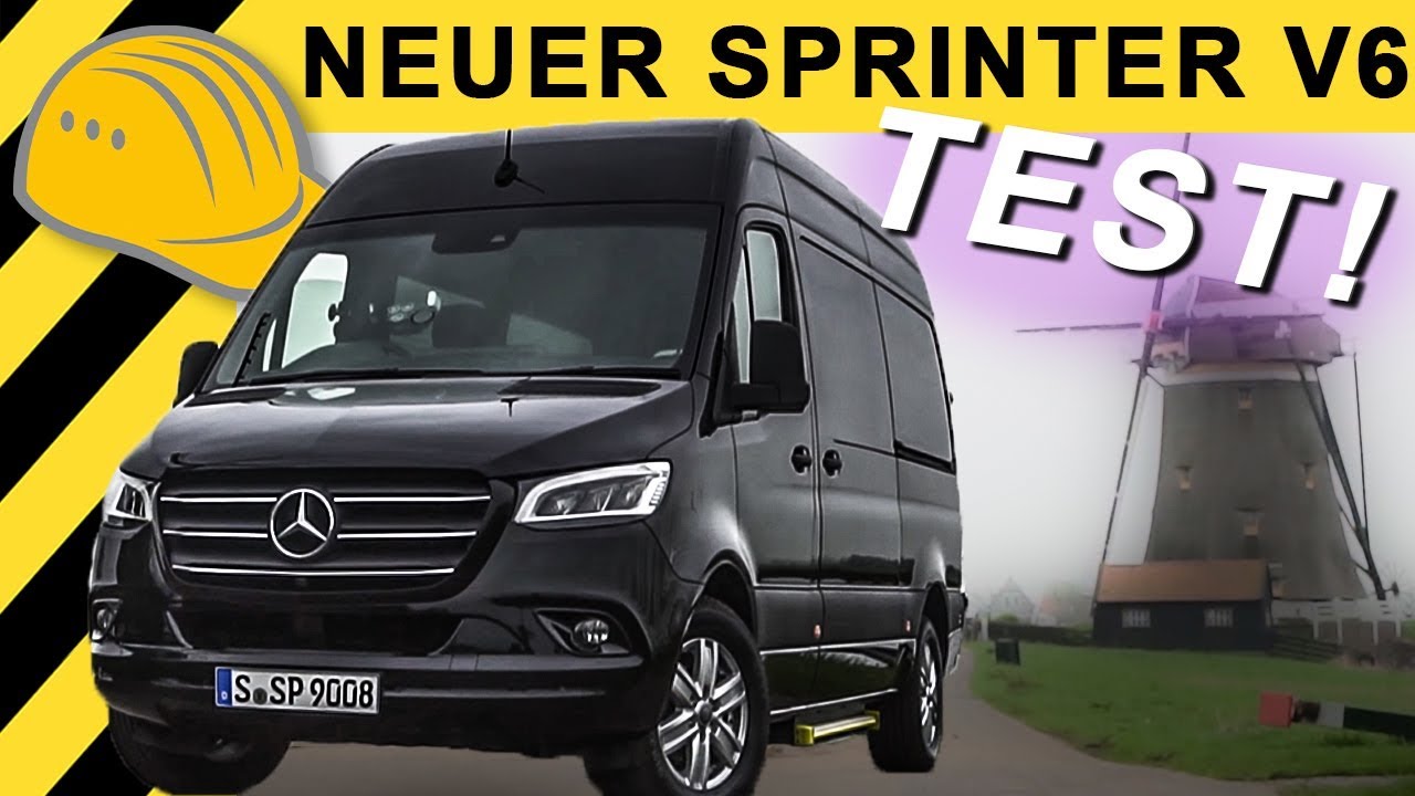 MIT 6-ZYLINDER BESSER ALS der VW CRAFTER? Mercedes SPRINTER 319 CDI TEST