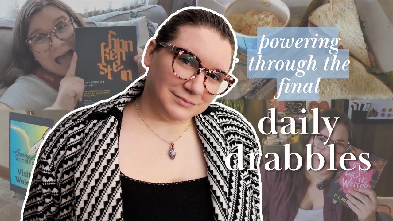 struggling to the finish line + regaining my writing spark // february drabble club vlog
