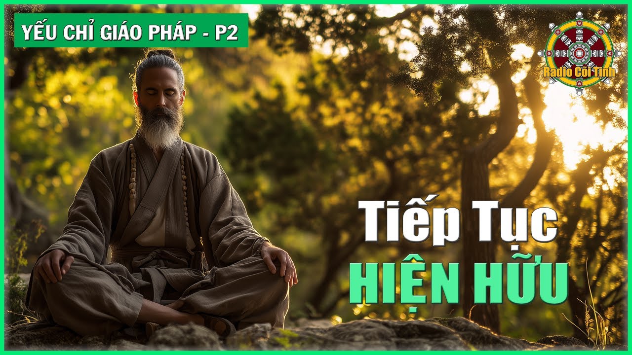 Tiếp tục biết Ta Hiện Hữu | Yếu Chỉ Giáo Pháp Nisargadatta – phần 2