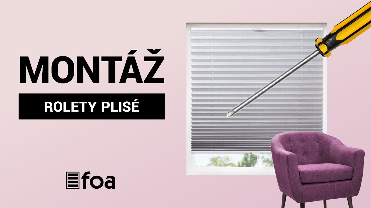 Montáž rolet Plisé - Classic a Decor - zavěšení na okno bez vrtání | FOA