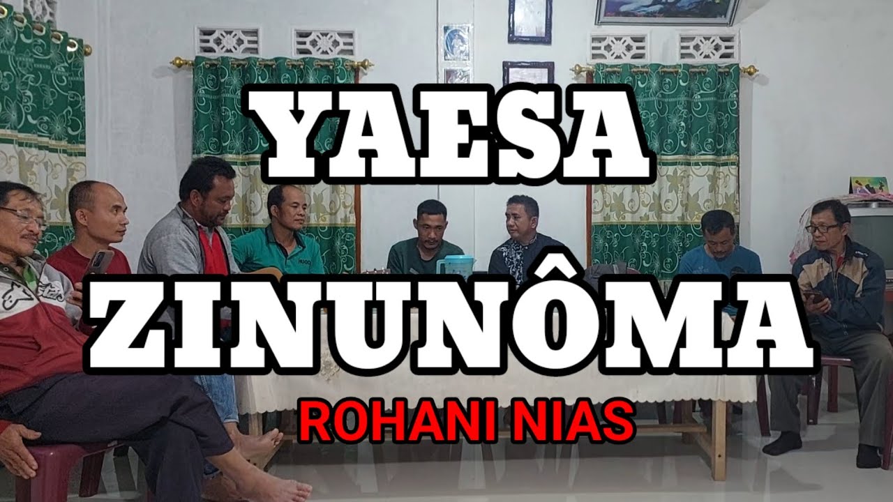 Lagu Rohani Nias Yaesa Zinunõma