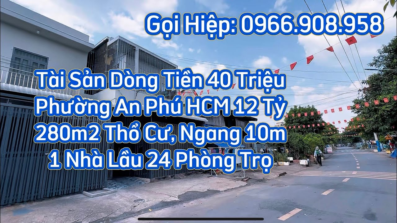 BĐS Dòng Tiền 40 Triệu/Tháng. An Phú HCM 12 Tỷ. Kế Vsip1, Vincom, Metro #966908958 #batdongsan #bds 