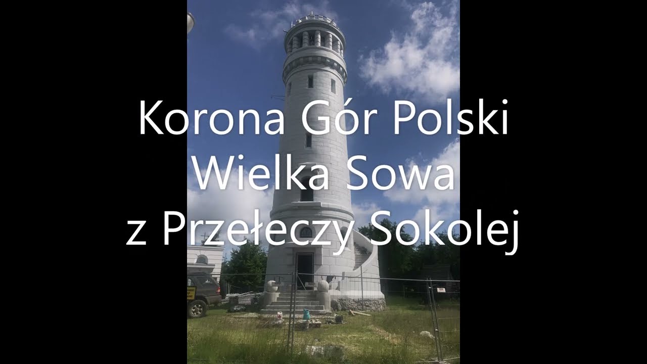 Korona Gór Polski Wielka Sowa z Przełęczy Sokolej