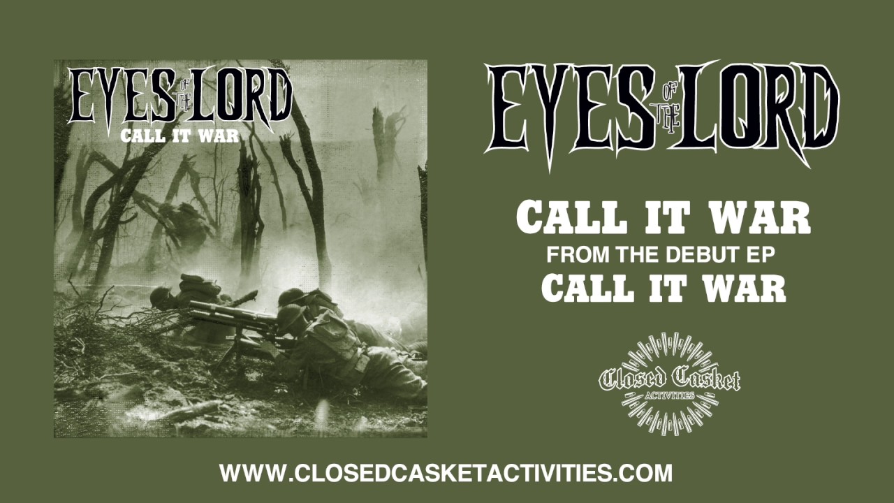 Eyes Of The Lord - Call It War