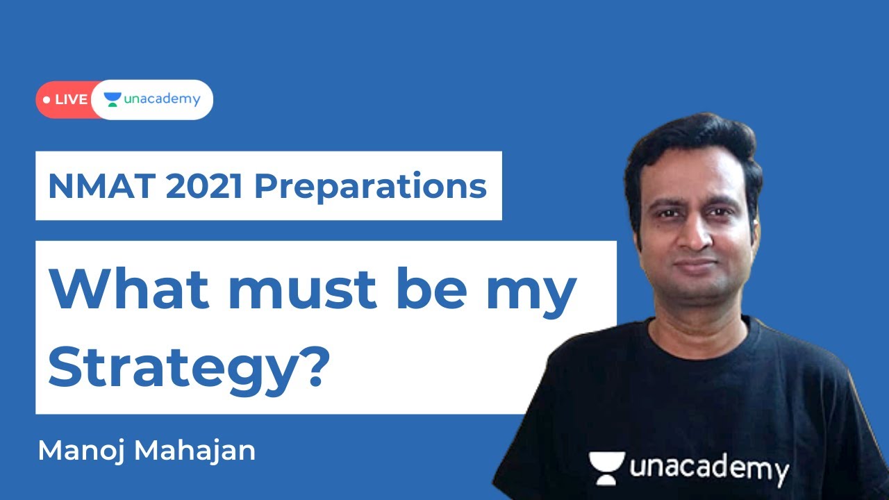 NMAT 2021 exam Full details: Syllabus, Exam Pattern, Important topics & Preparation Strategy