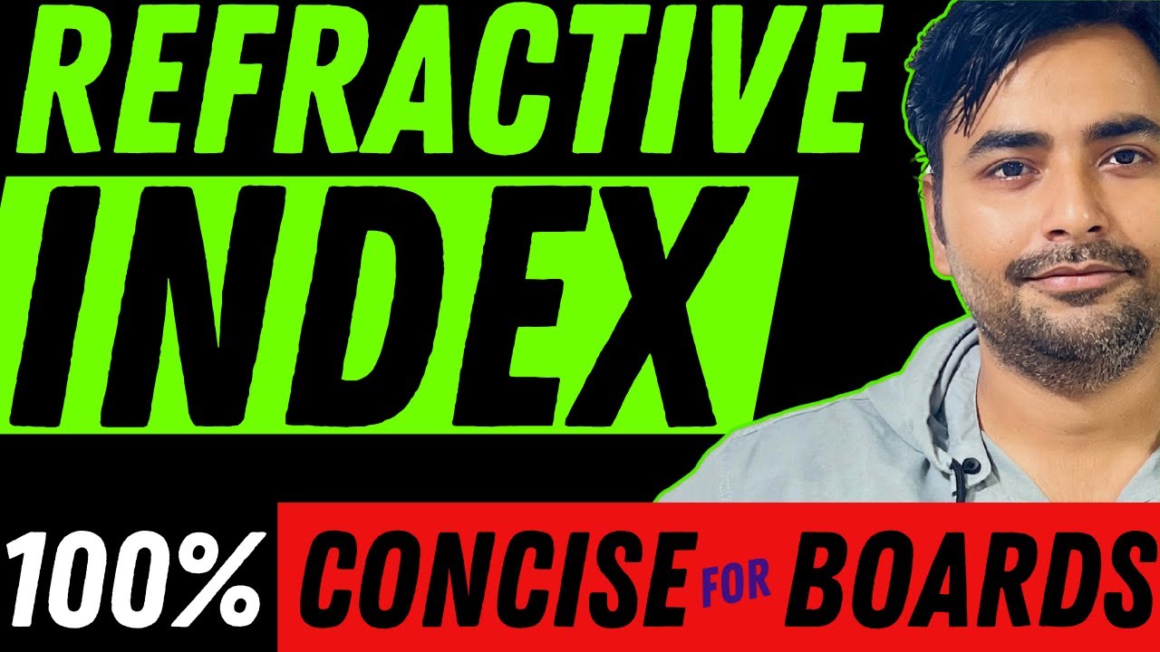 REFRACTIVE INDEX SIMPLIFIED || CLASS 10 SIMPLE EXPLANATION