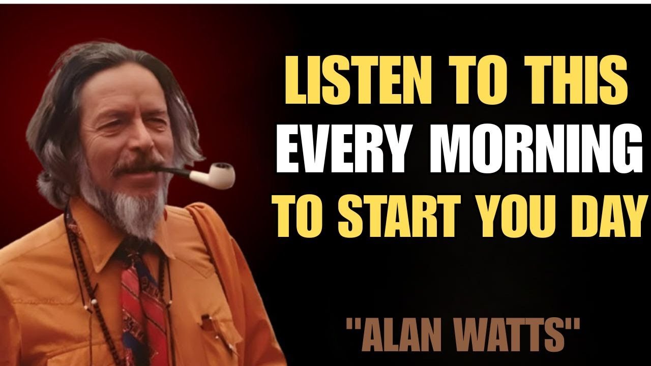 You Always Get What You Want — Alan Watts’ Life-Changing Wisdom Explained