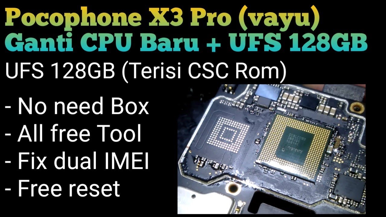 Ganti CPU Baru Poco X3 Pro Tanpa Box | Fix Dual IMEI | Free Reset @mobilecareid​