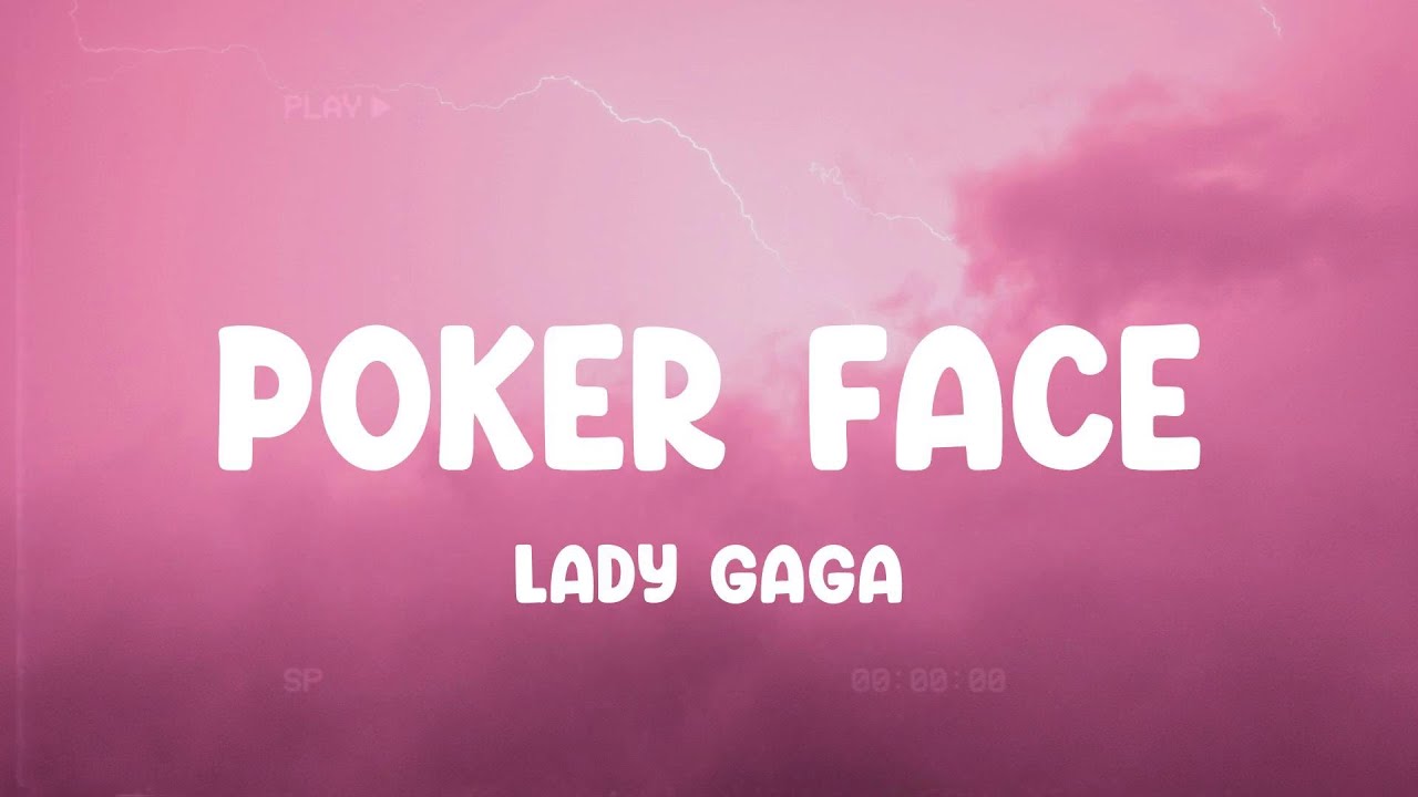 Poker Face - Lady Gaga, Maroon 5, Rihanna,... MIX LYRICS