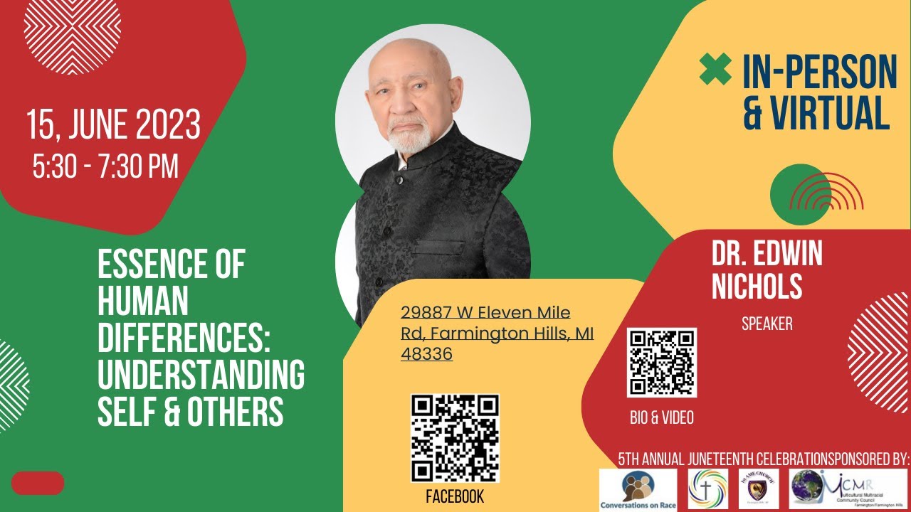Essence of Human Differences: Understanding Self & Others with Dr. Edwin Nichols, Juneteenth Event.