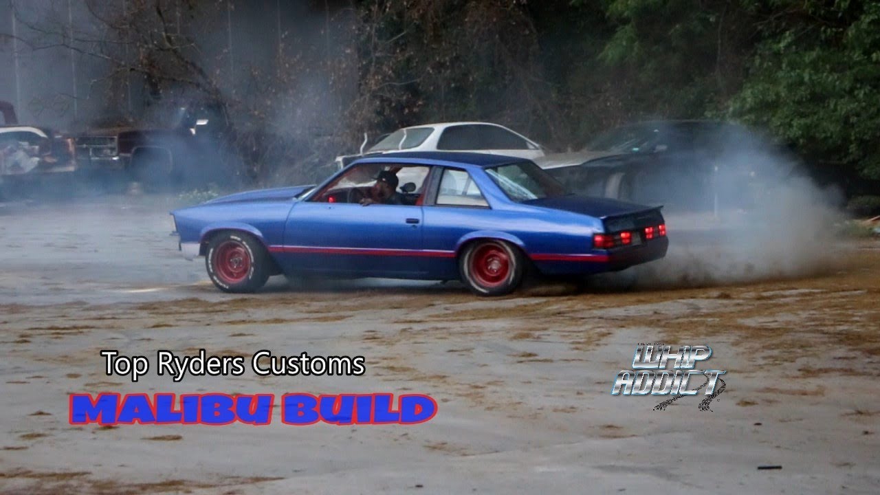 WhipAddict: 79' Chevrolet Malibu Build At Top Ryders Customs, 408 SBC, Custom Paint Scheme, Part 1