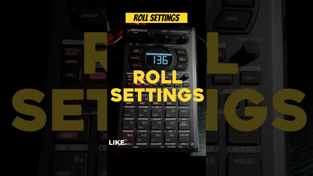 Roll Settings For The SP-404 MK 2 