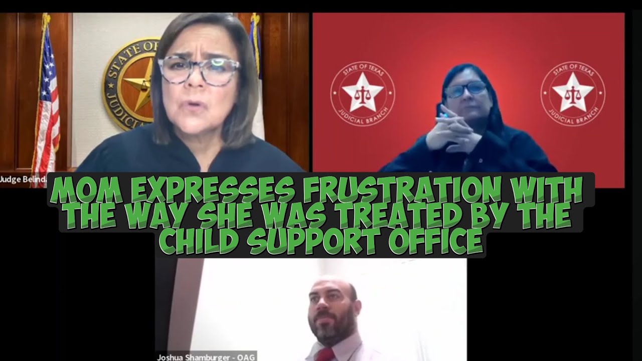 Mom Expresses Frustration with the Way She Was Treated by the Child Support Office