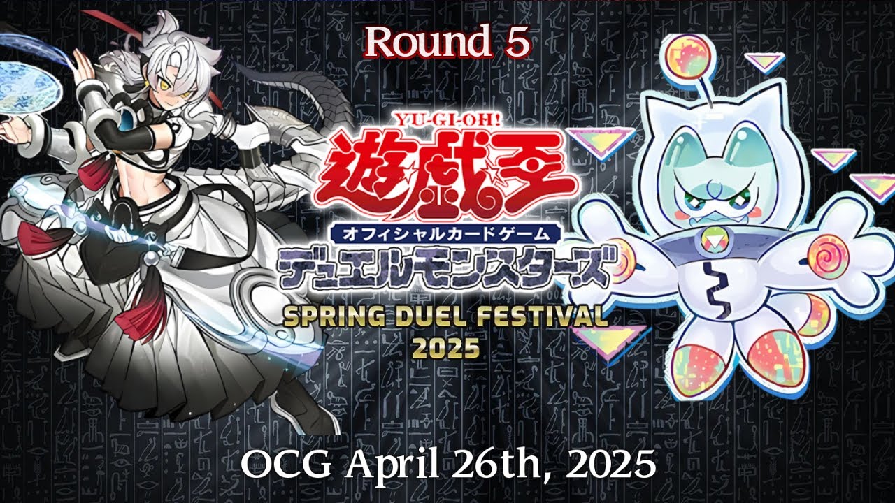 OCG SPRING DUEL FESTIVAL │ Dragon Tail VS Yummy │ Round 5 Yu-Gi-Oh! April 2025