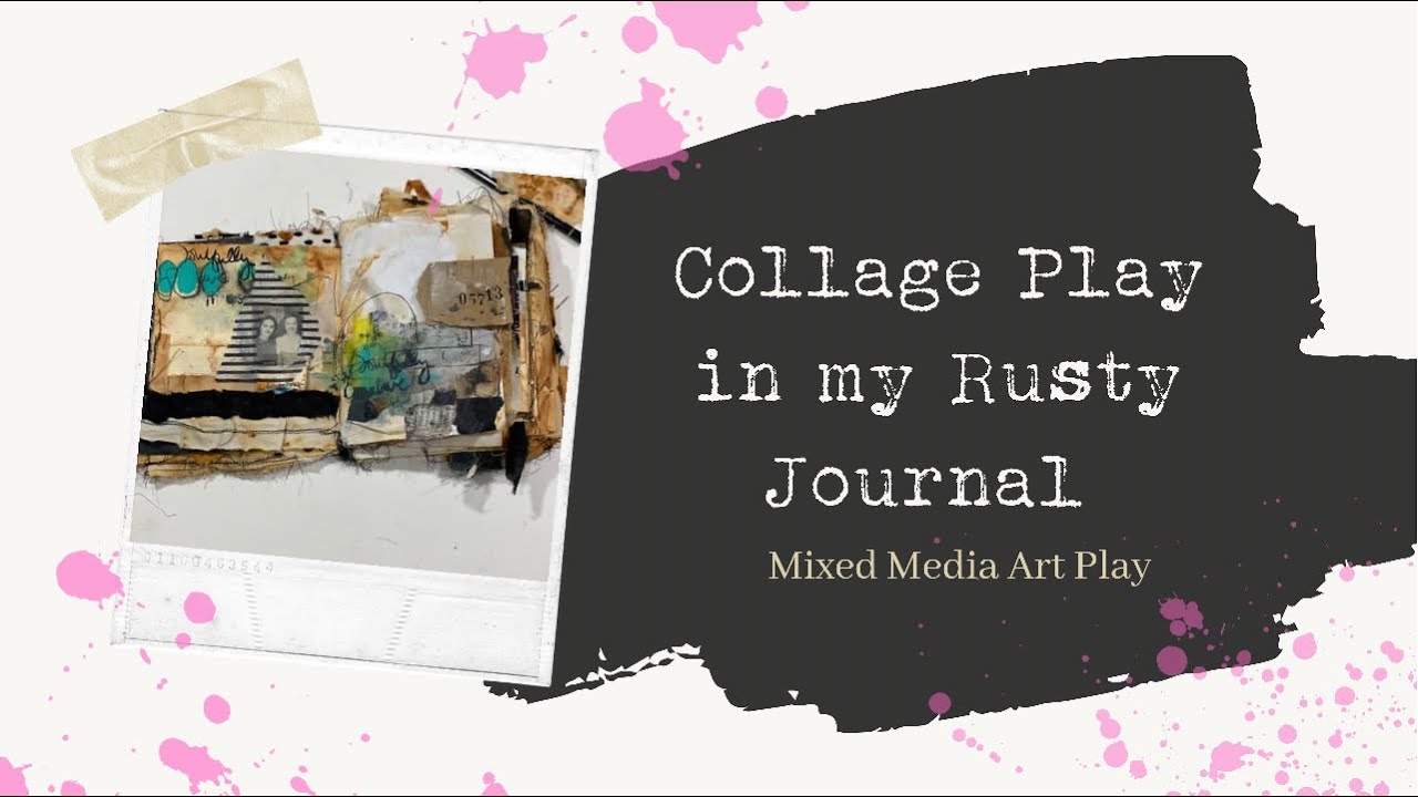 New Journal- Easy Collage, Mixed Media