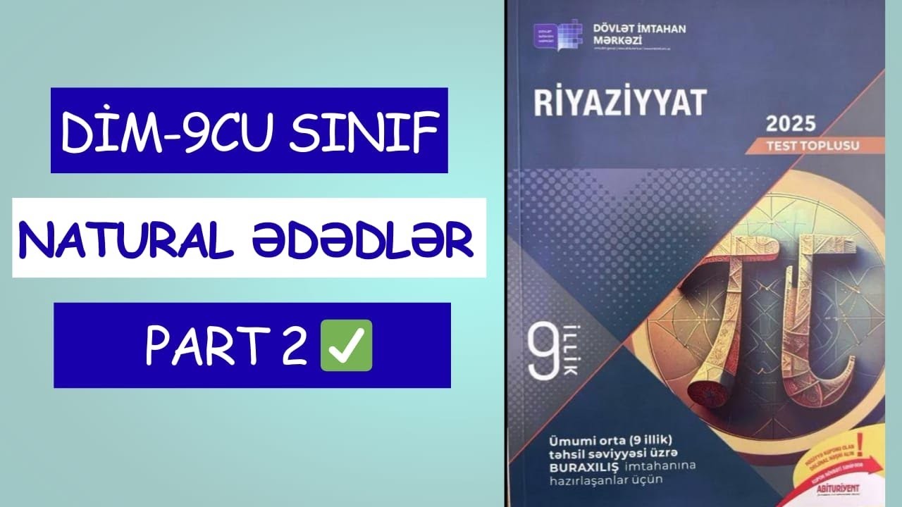 DİM 9-cu sinif toplu 2025 // Natural ədədlər // 86-113✅️