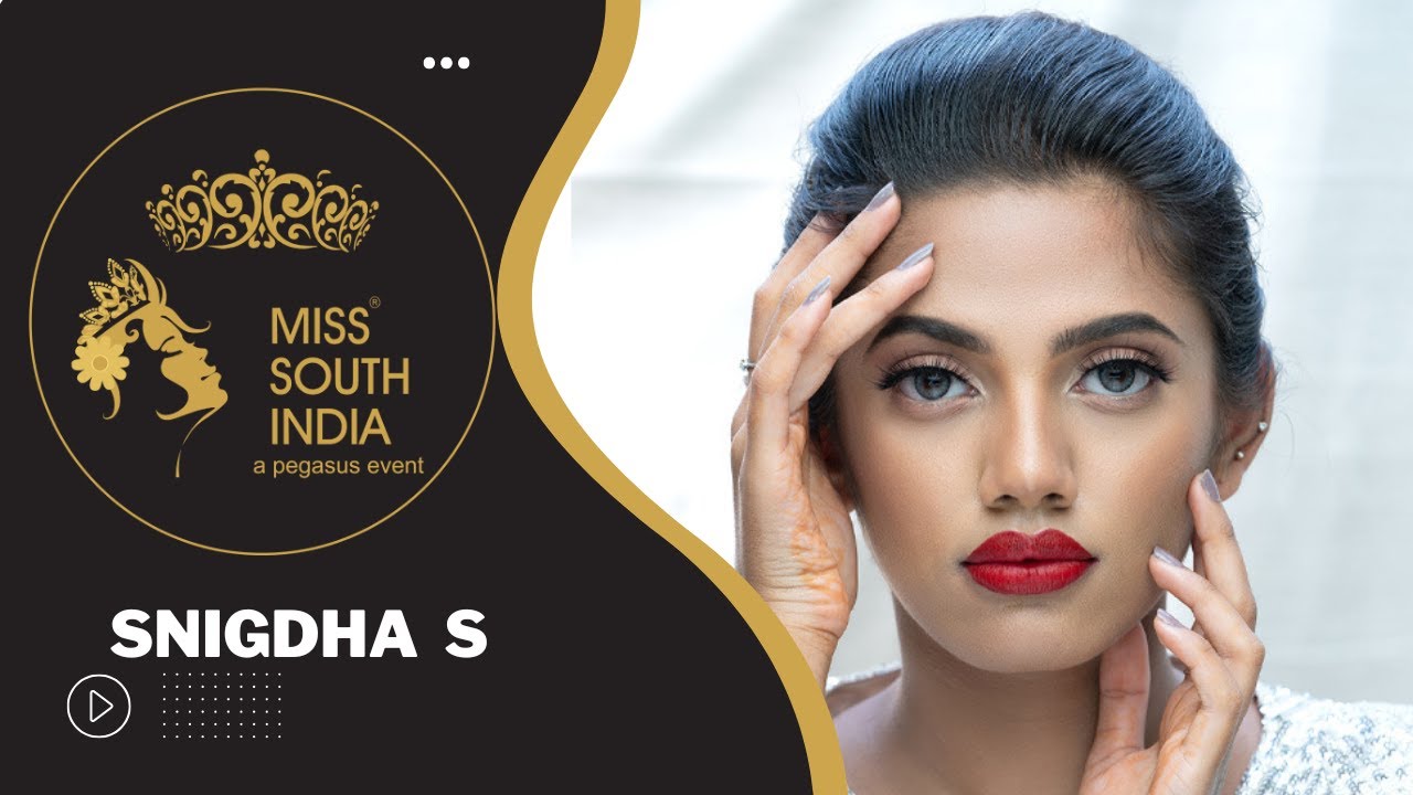 MISS SOUTH INDIA 2022 I SNIGDHA S