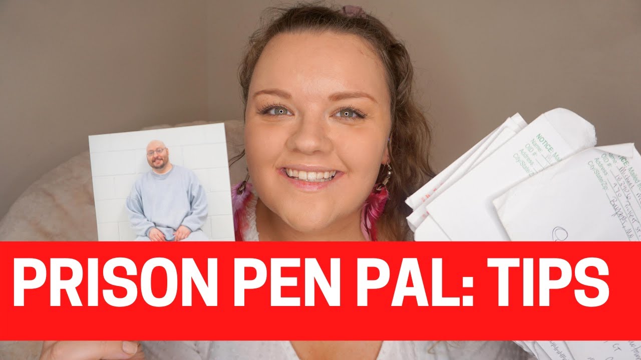 Writing To Prisoners - TIPS -  How To Write Your First Letter