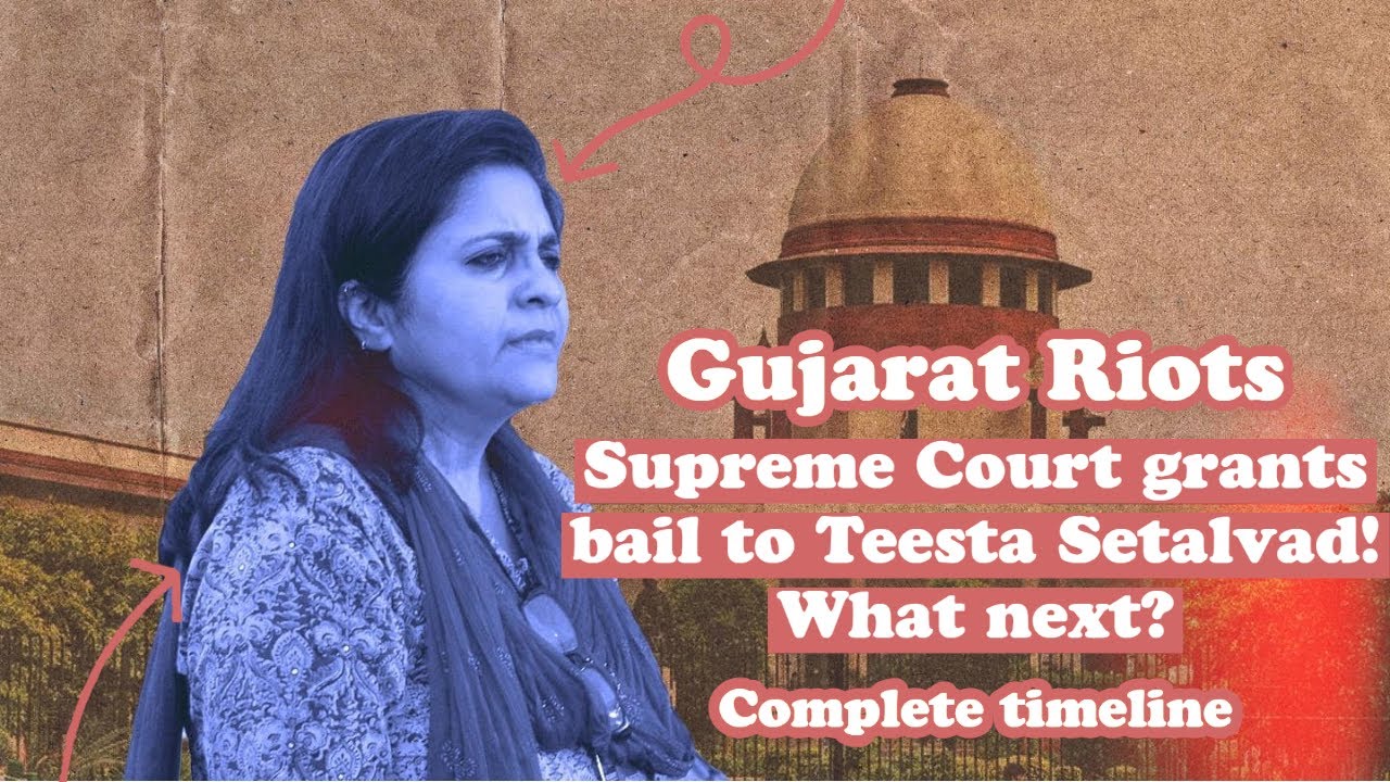 Gujarat Riots | #supremecourt grants #bail to #teestasetalvad |Timeline |Legal Analysis | Tarun Gaur