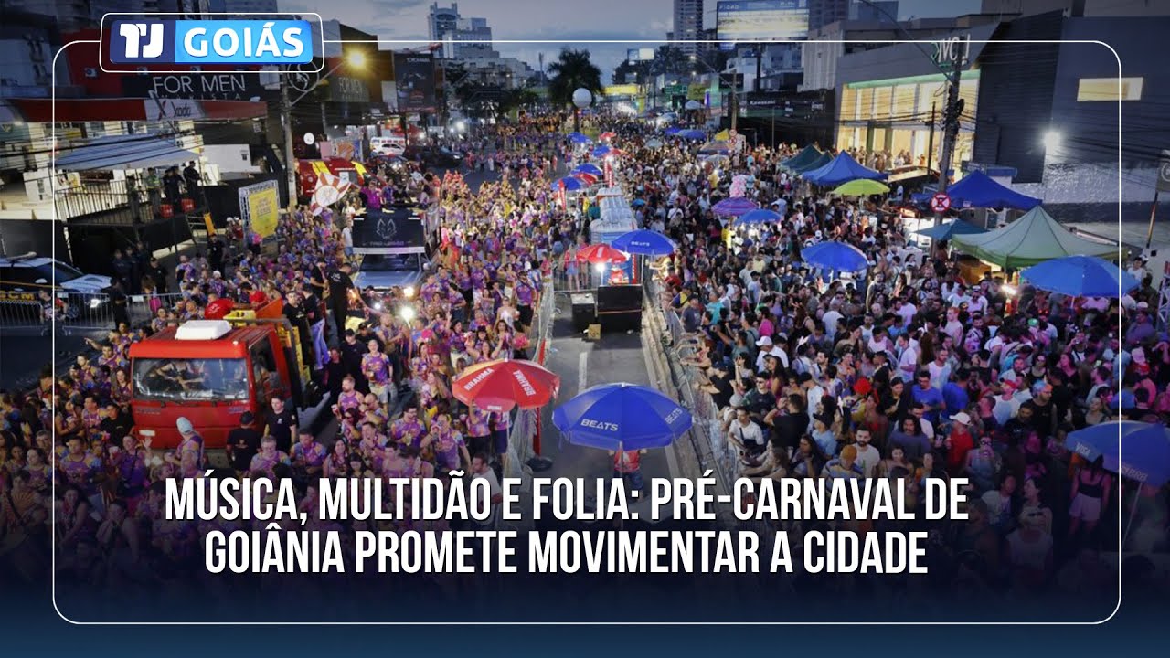 MÚSICA, MULTIDÃO E FOLIA: PRÉ-CARNAVAL DE GOIÂNIA PROMETE MOVIMENTAR A CIDADE
