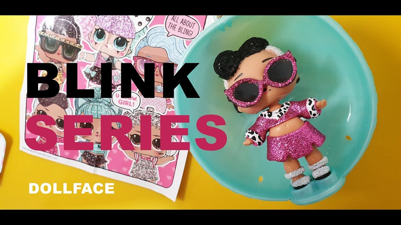 my new collection from LOL BLINK SERIES