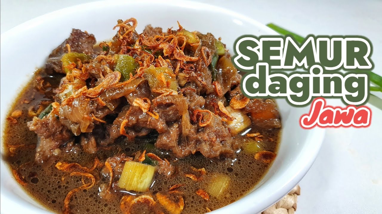 RESEP SEMUR DAGING JAWA - LEGIT BANGET RASANYA   ||  SEMUR DAGING SAPI