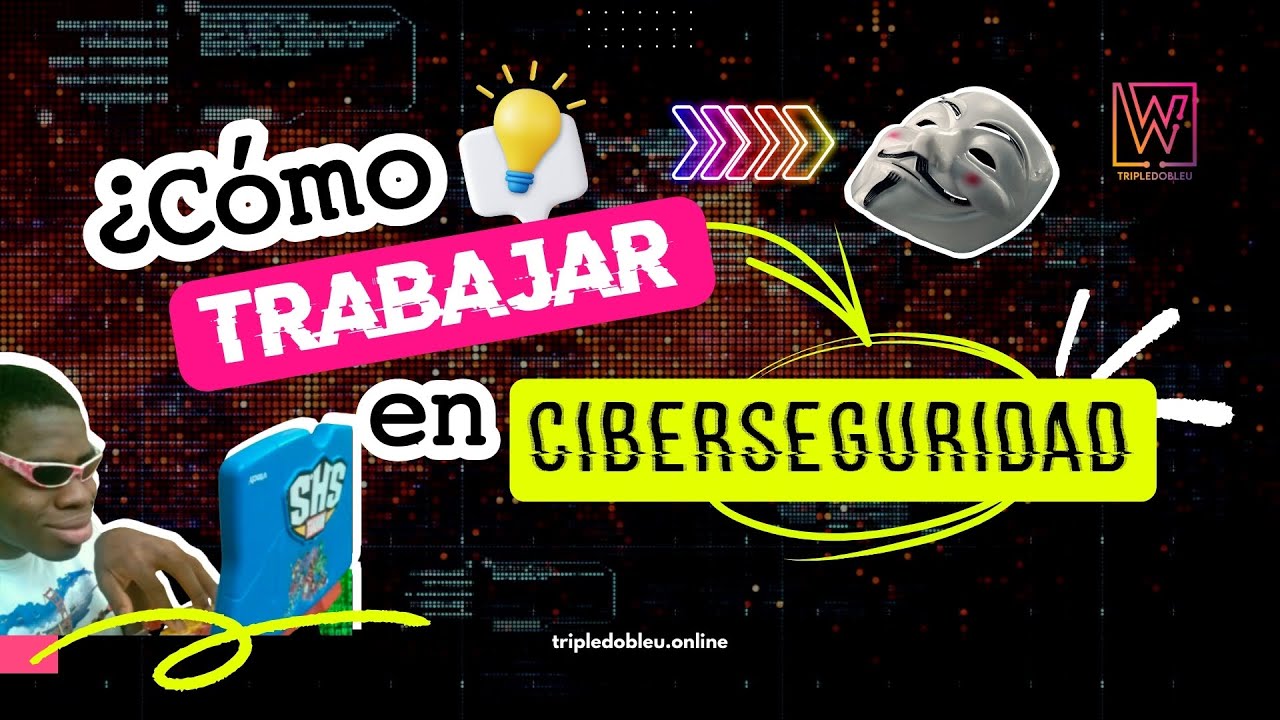 ¿CÓMO #TRABAJAR EN #CIBERSEGURIDAD  ? 🌎 | SALIDA LABORAL 🚀