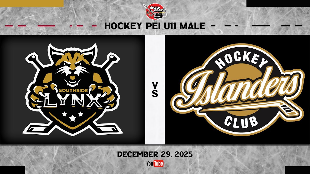 Southside Lynx U11 Male vs Charlottetown Islanders - 2025-12-29