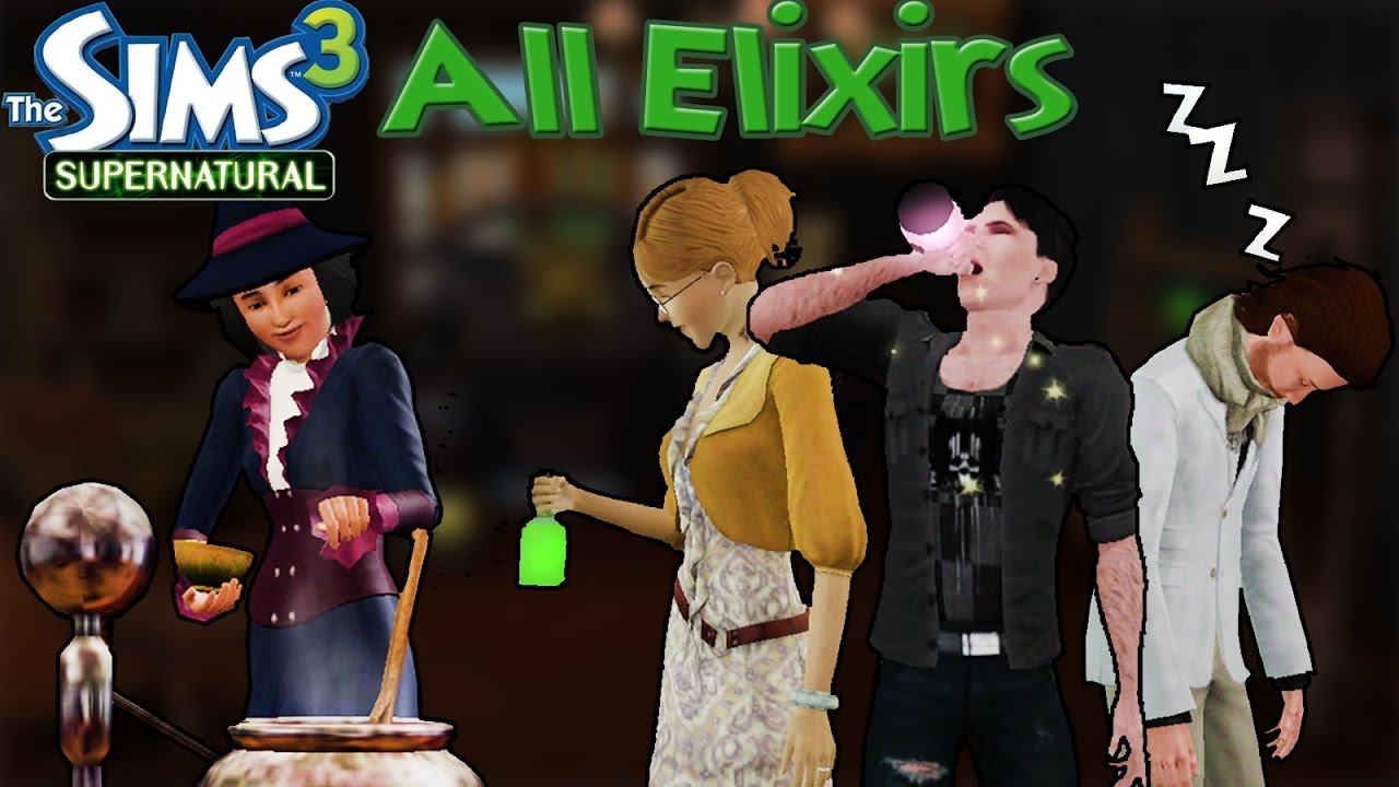 The Sims 3 Supernatural: All Elixirs