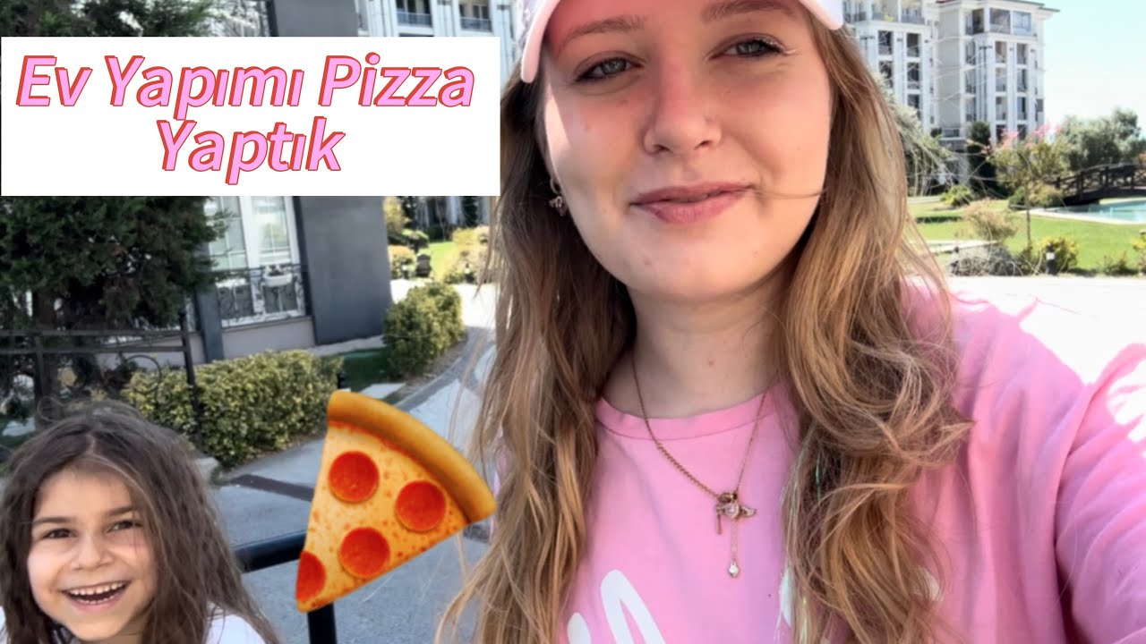 EV YAPIMI PİZZA YAPTIK 🍕w/Defne #selaymutfakta 
