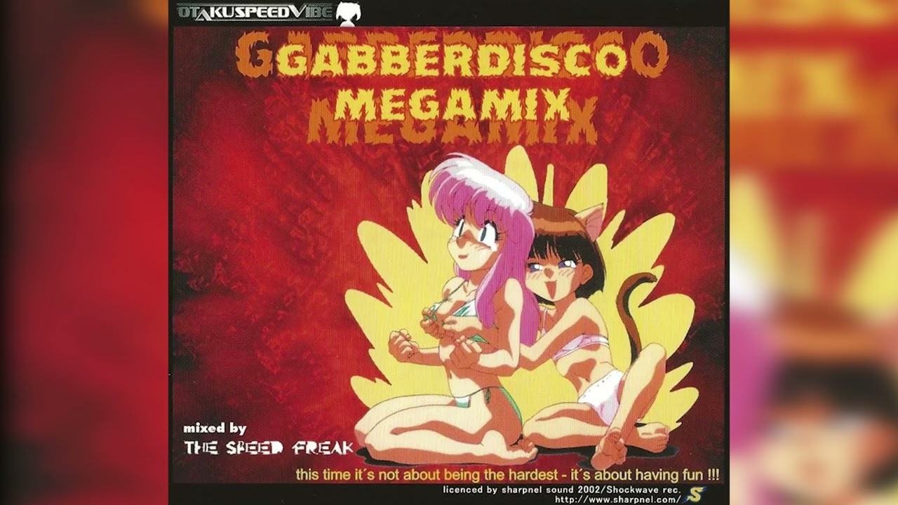 The Speed Freak &ndash; Gabberdisco Megamix