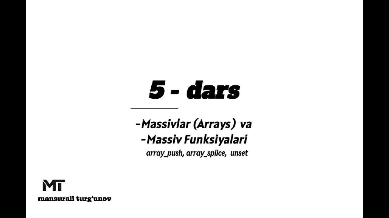 5 dars Massivlar (Arrays) va Massiv Funksiyalari #php