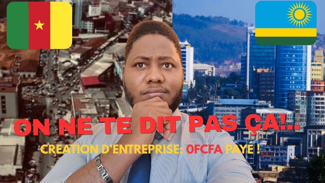 J'ai crée mon entreprise au Rwanda en 3H... et c'est GRATUIT! (La vérité que personne ne dit)
