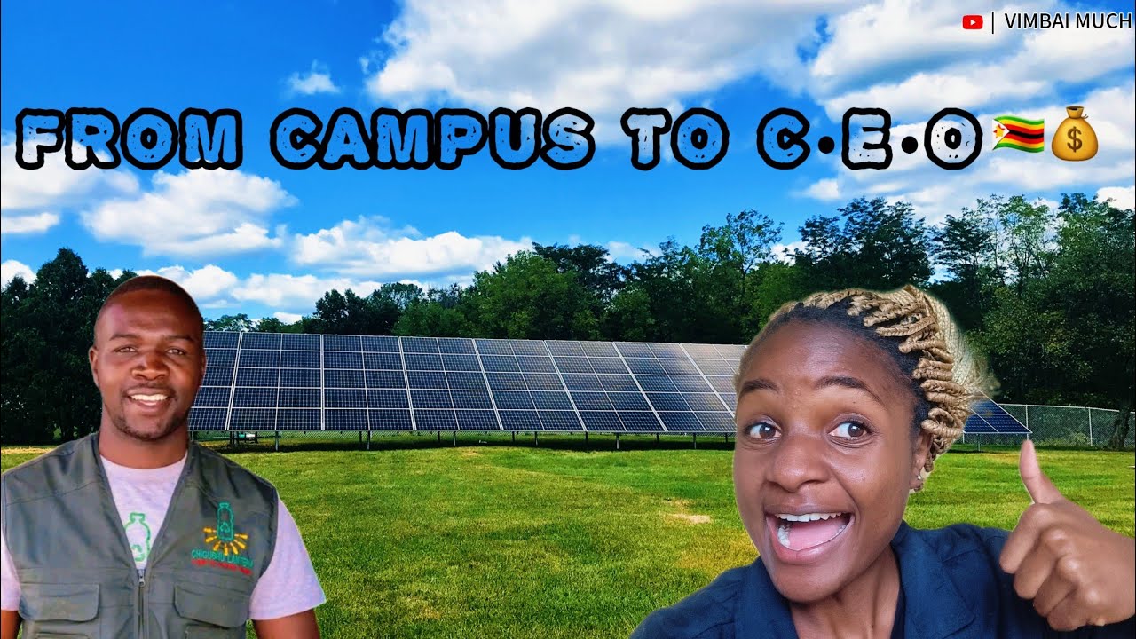How He Turned His  Engineering Degree into a Thriving Solar Energy Business: From Campus to CEO🇿🇼🇿🇼💰