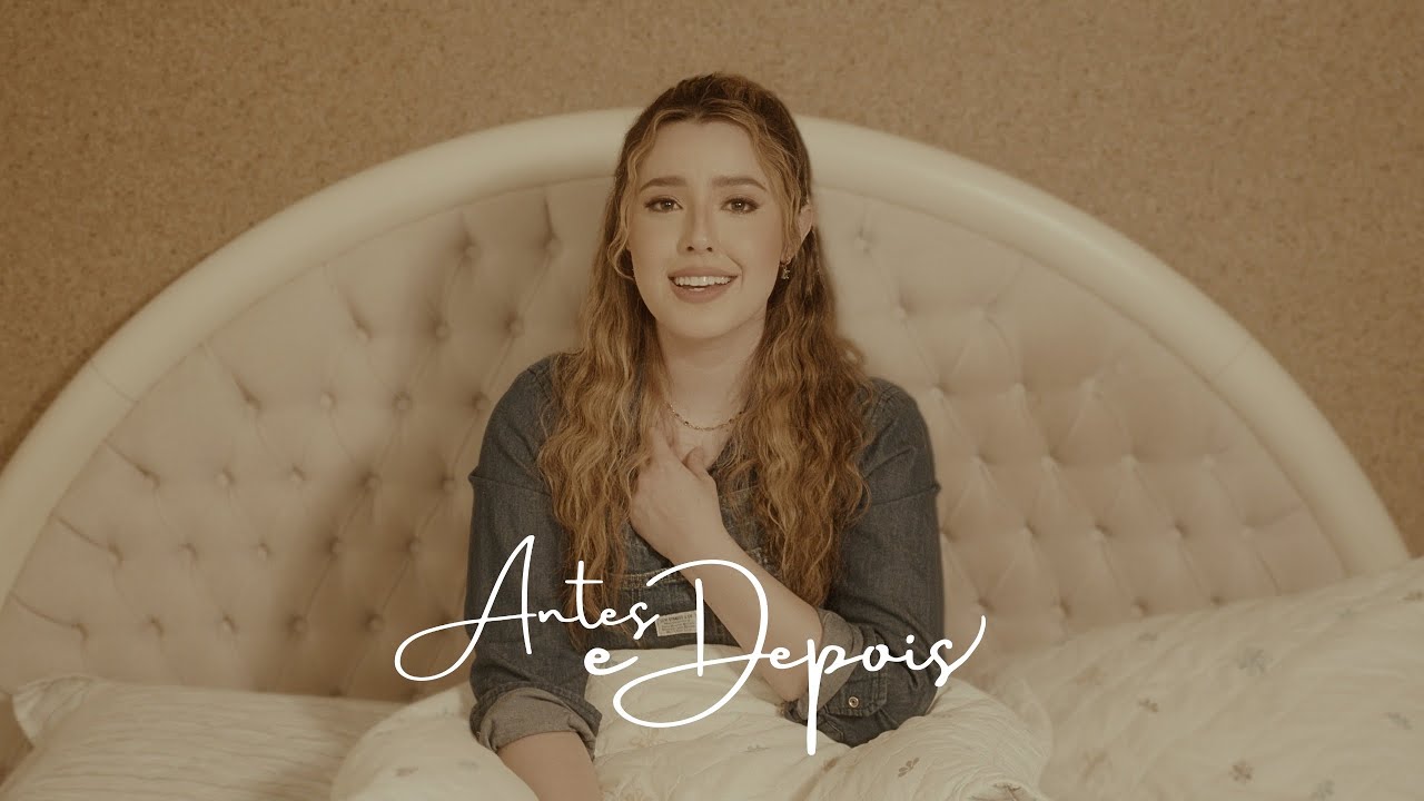Esther Marcos - Antes e Depois (Vídeo Oficial)