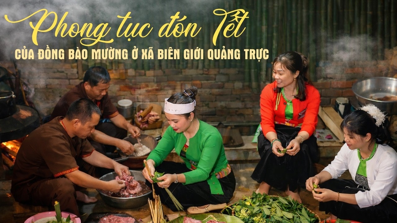 Khám phá phong tục đón Tết của đồng bào Mường ở xã Biên giới Quảng Trực