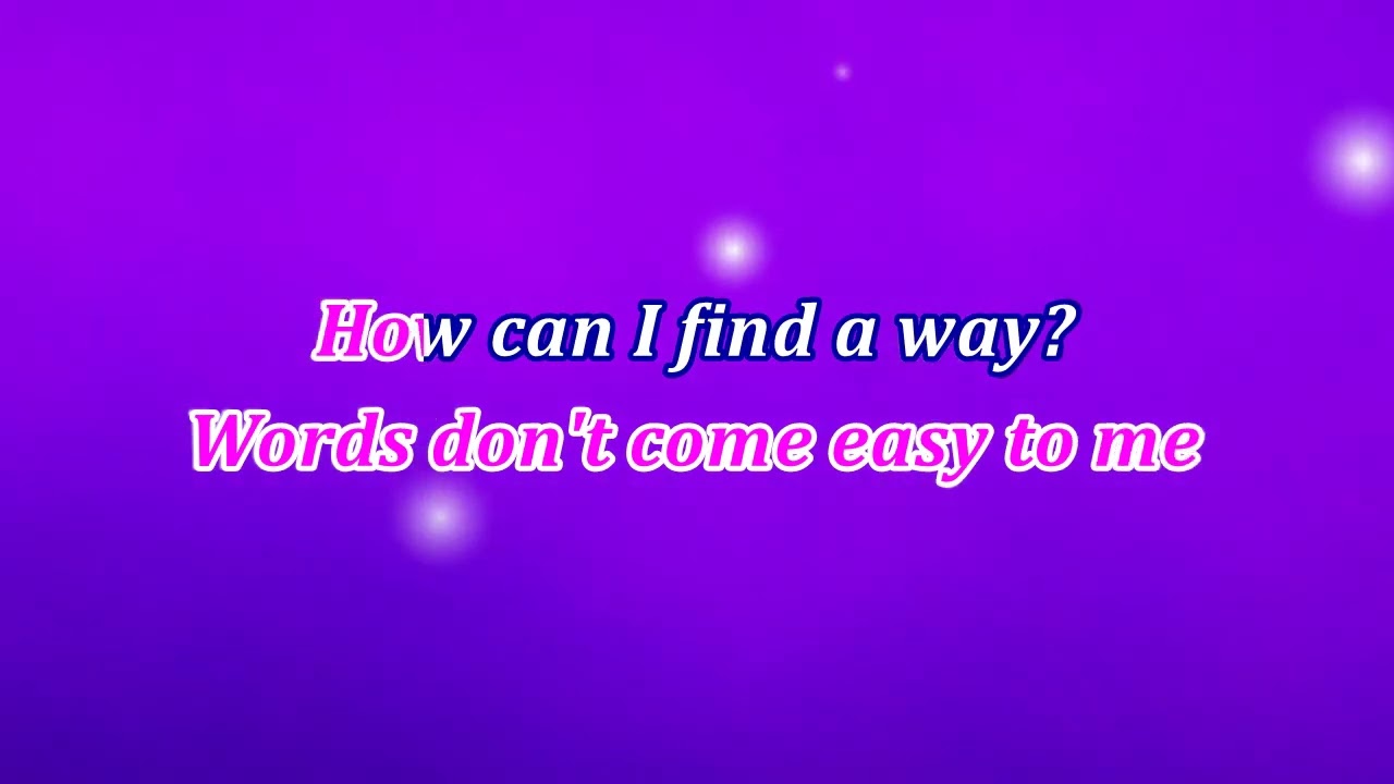 Words (Don't Come Easy) Karaoke  |  Female Version  |  F. R. David