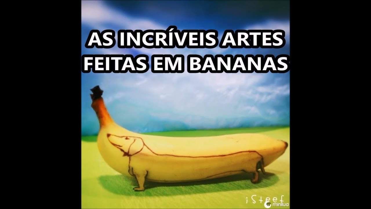 AS INCR&Iacute;VEIS ARTES FEITAS EM BANANAS (Stephan Brusche)
