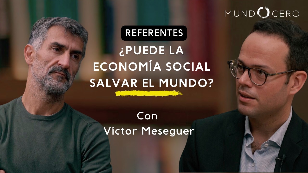 #32 Víctor Meseguer | El PODER de la ECONOMÍA SOCIAL