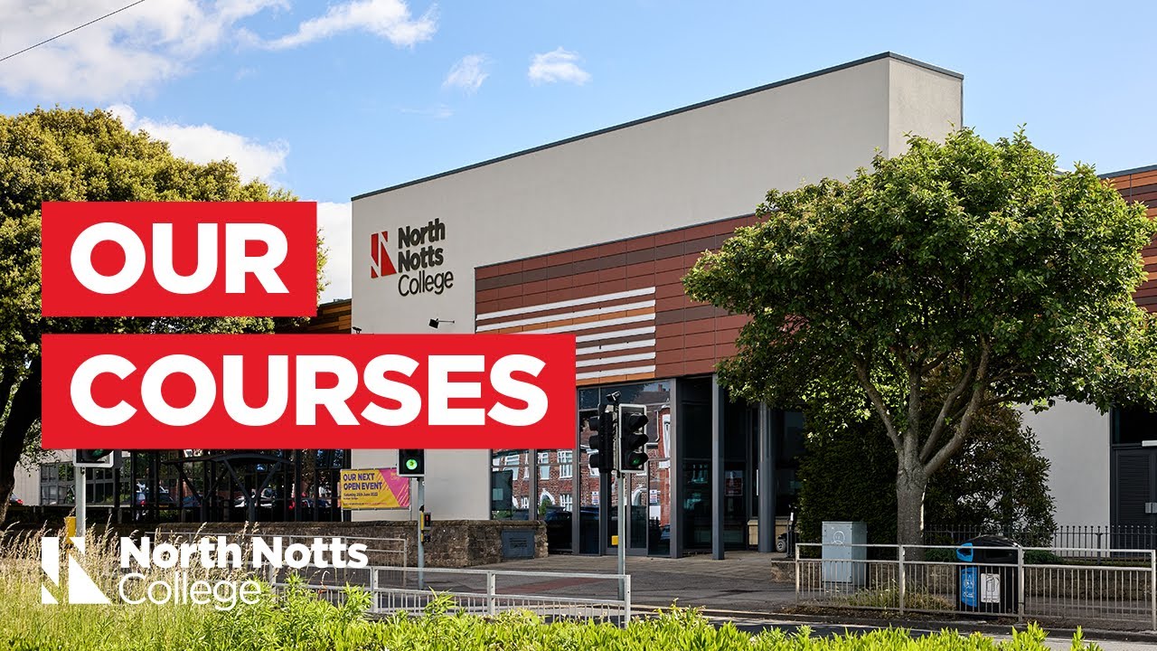 Discover Exciting Courses at North Notts College