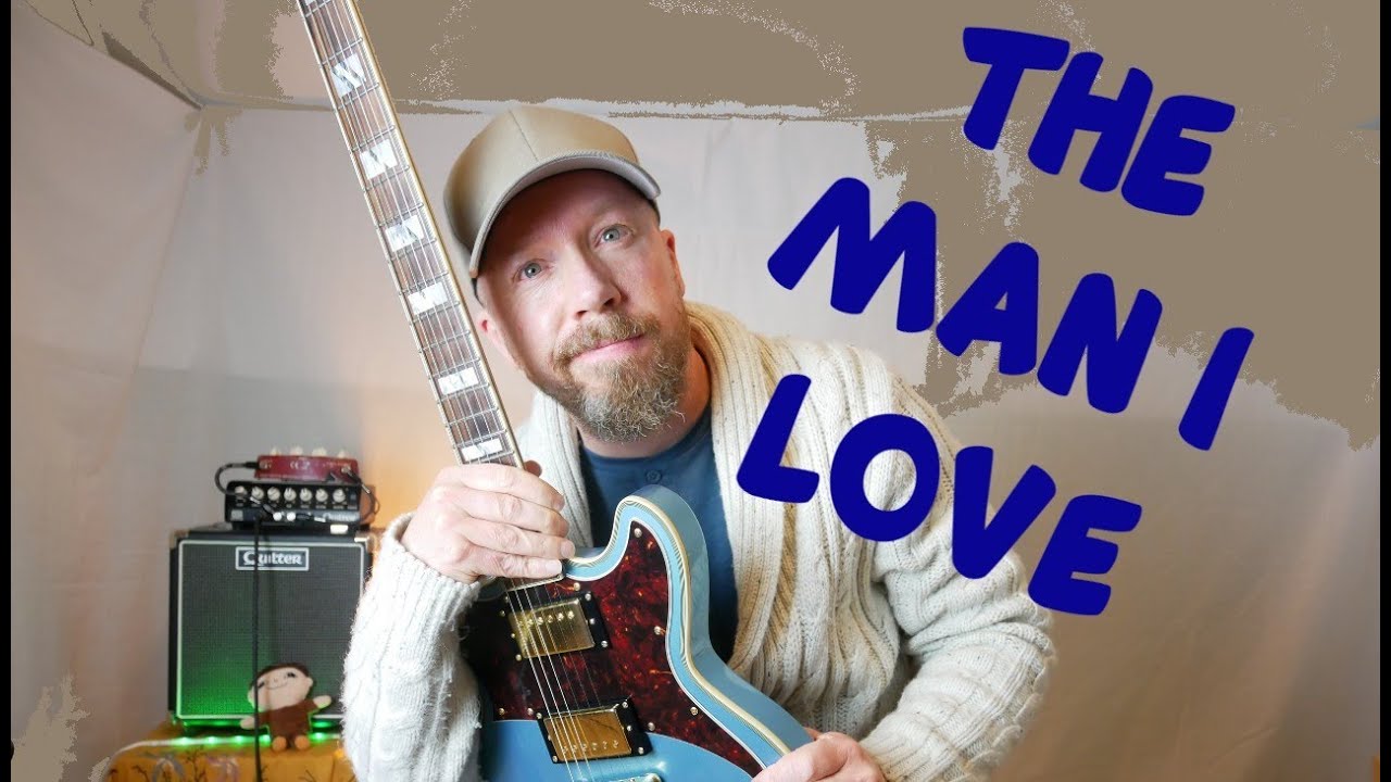 The Man I Love - Solo Jazz Guitar