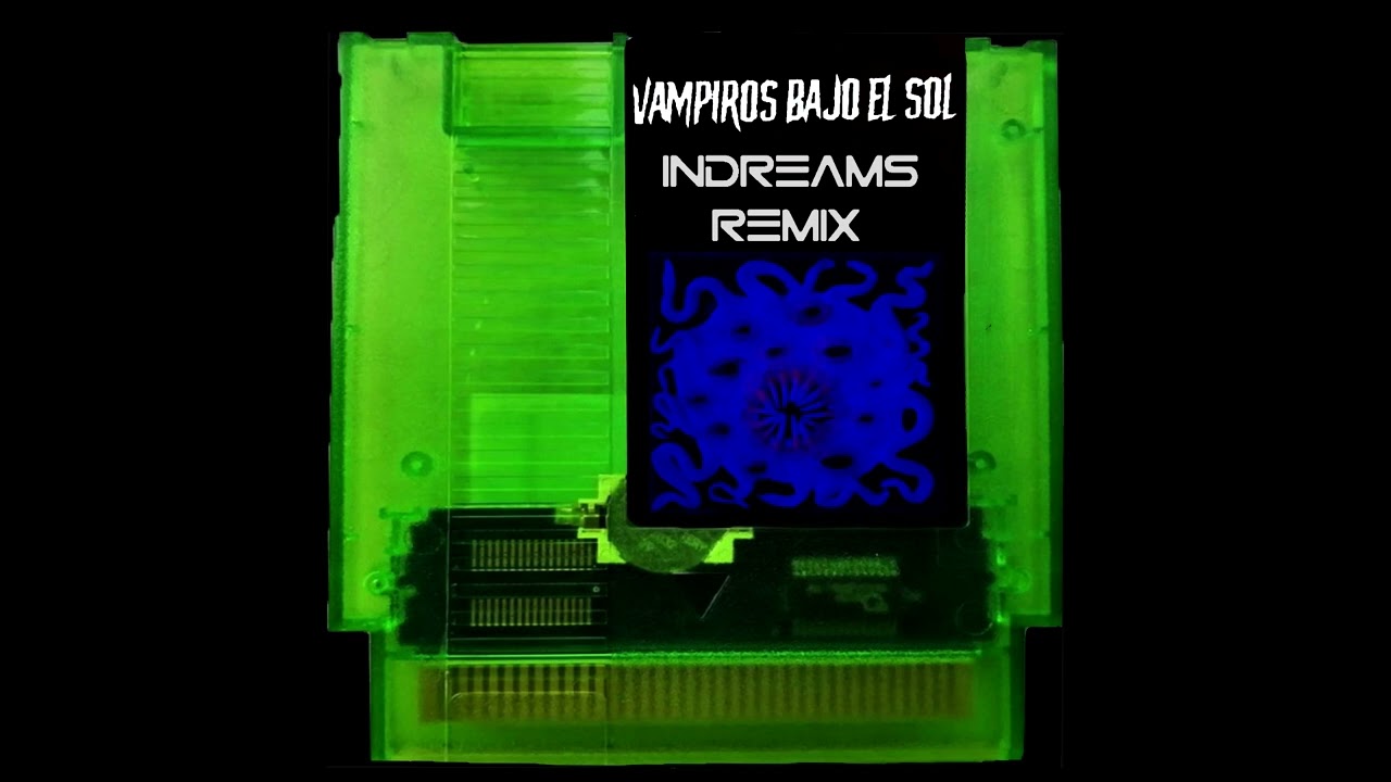 Vampiros bajo el sol ( IndreamS Remix )
