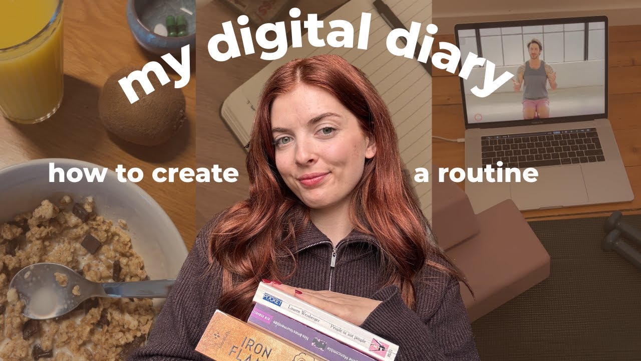 my digital diary | how to create a routine ♥